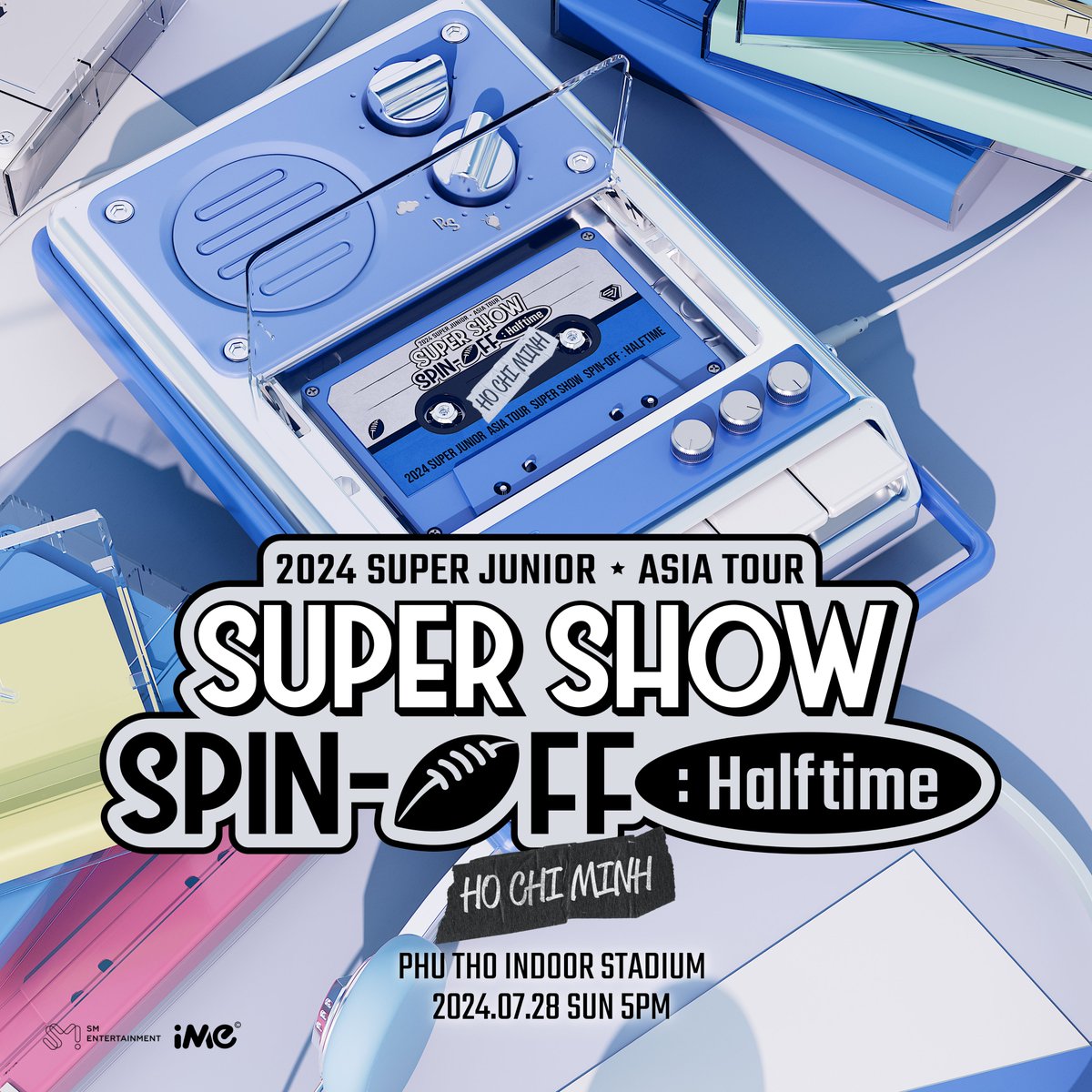 ime_vietnam's tweet photo. 2024 SUPER JUNIOR <SUPER SHOW SPIN-OFF : Halftime> in HO CHI MINH

📆 Sunday, July 28, 2024 - 5PM (ICT)
📍 Phu Tho Gymnasium
[Details in images below.]
#SuperShow_Spinoff_Halftime #SSS_HALFTIME #슈퍼주니어  #SUPERJUNIOR #iMEVietNam #iMEAsia https://t.co/TrZh4iAtkp