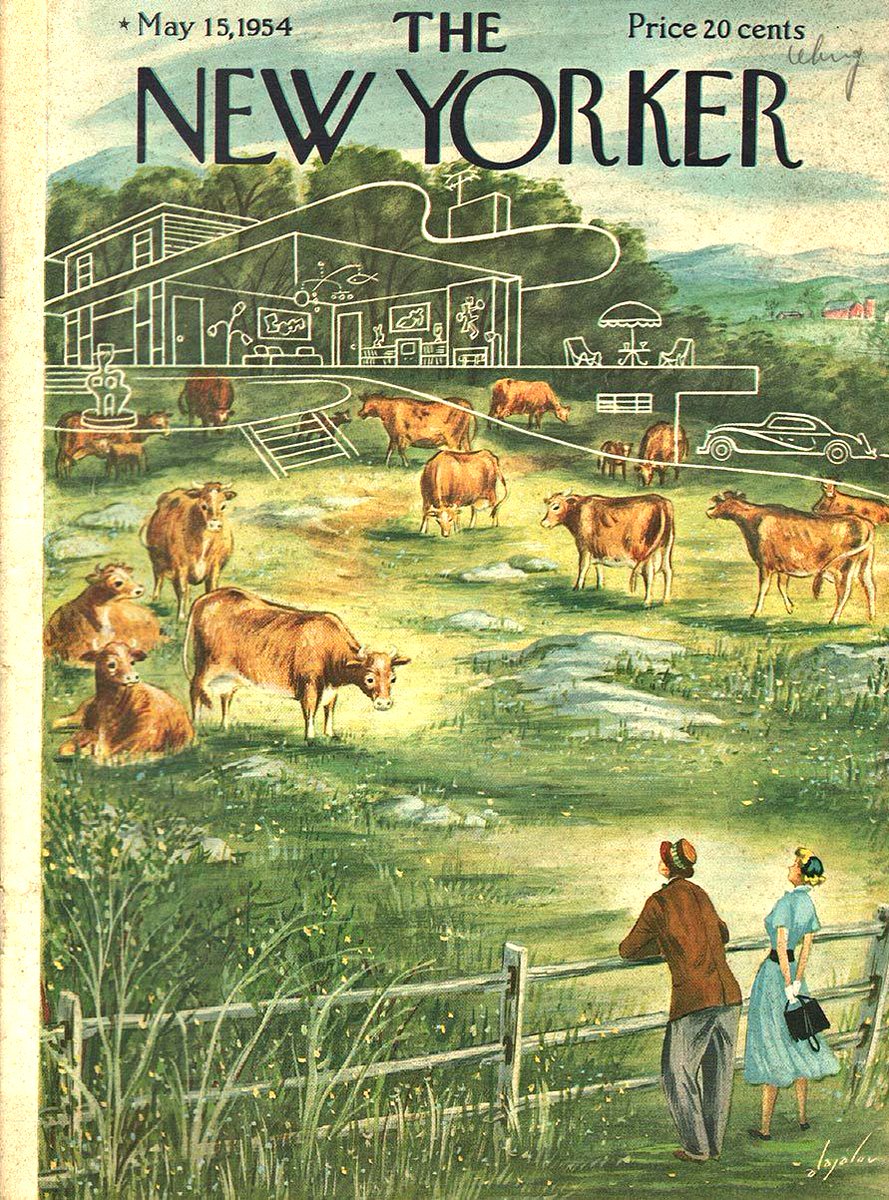 #OTD in 1954
(dream house)
Cover of The New Yorker, 15 May, 1954
Constantin Alajálov
#TheNewYorkerCover #ConstantinAlajálov #modernarchitecture #domesticarchitecture #cows #pasture #dairyfarm