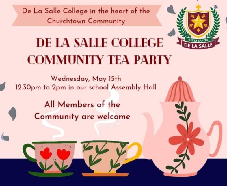 TODAY IS THE DAY for our Community Tea Party we extend an invitation to all our Community Members; Parents, Grandparents, Past Pupils, local residents, local Community Groups, local Business Owners.JUST TURN UP AND GRAB A CUP ☕ Wednesday, May 15th from 12.30pm to 2pm #WeAreSalle