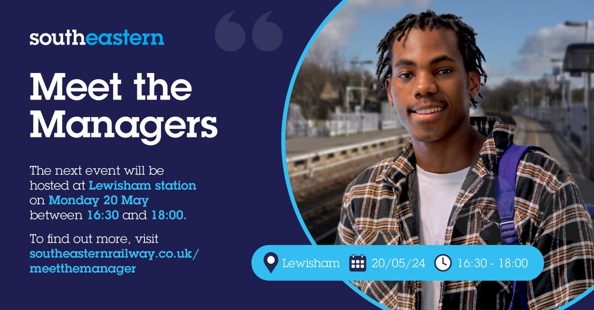 The next Meet the Managers event will be hosted at Lewisham station on Monday 20 May between 16:30 and 18:00. To find out more, visit southeasternrailway.co.uk/meetthemanager
