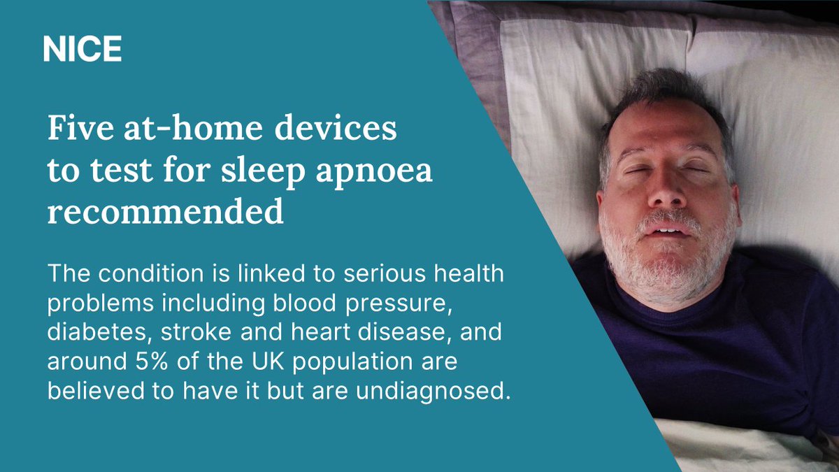 Five devices to diagnose a sleep condition seriously harming the health of an estimated 2.5 million adults have been recommended in draft guidance. They are considered less invasive, more comfortable to wear and easier to use. Learn more: nice.org.uk/news/article/h… #NICENews