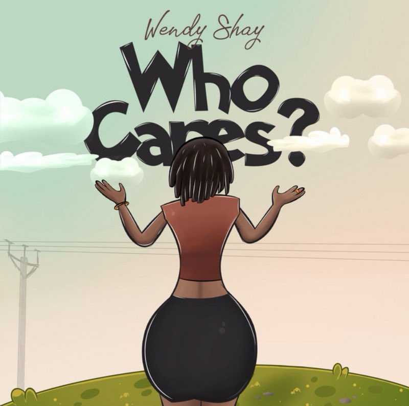 🚨NEW: @wendyshaygh 🎶TUNE: Who Cares? 🎧LISTEN: songwhip.com/wendy-shay/who…