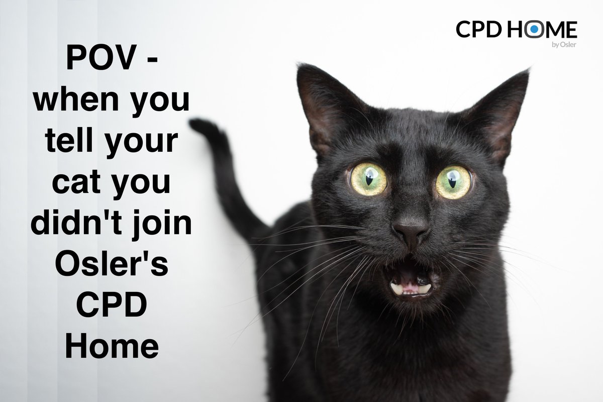 Don't upset your cat.  Join Osler CPD Home today

oslercpdhome.com.au
#CPDHome #CPDHomes #tipsfornewdocs #juniordoctors #jdocs #juniordocs #medtwitter #Ausmed #Ausdoc #Ausdoctors #CPD #doctors