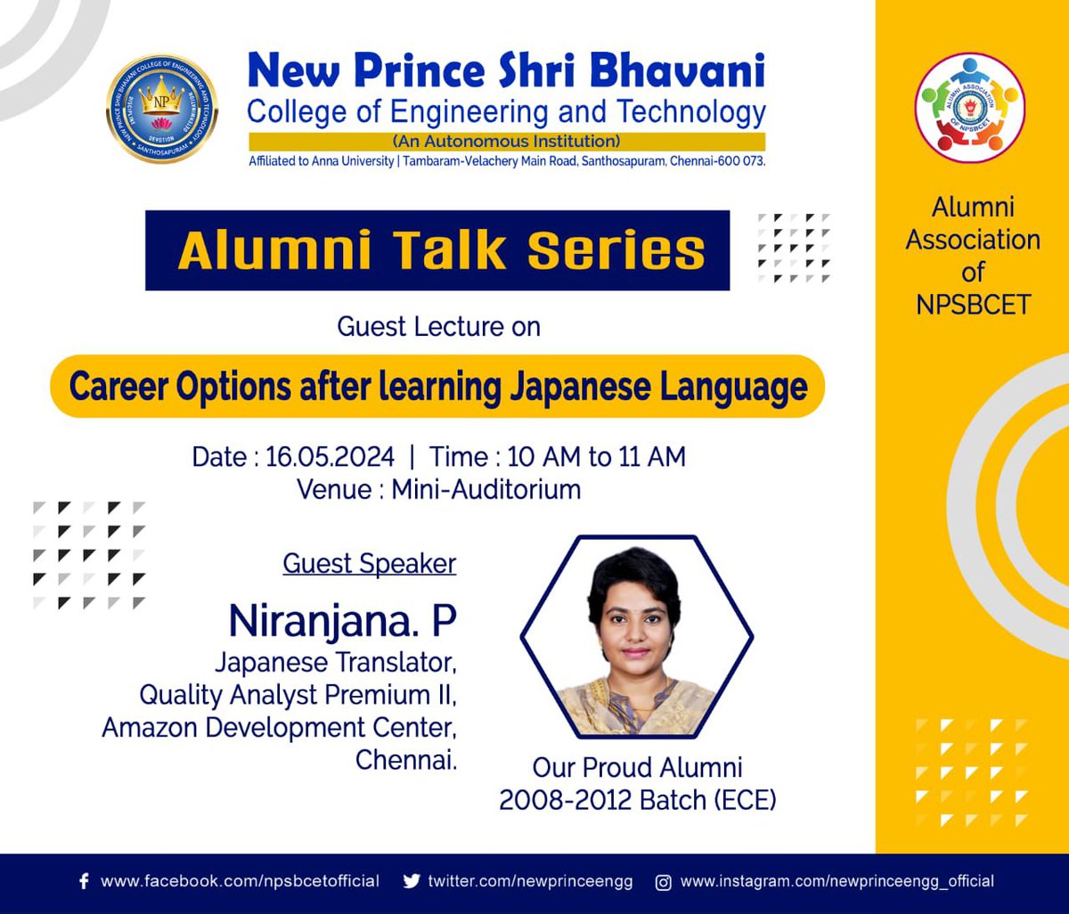 Alumni Talk Series
Guest Lecture on
Career Options after learning Japanese Language
Date: 16.05.2024 | Time: 10 AM to 11 AM
Venue: Mini-Auditorium
#alumnitalkseries #alumni #npsbect #japaneselanguage #carreropportunity #newprinceengg