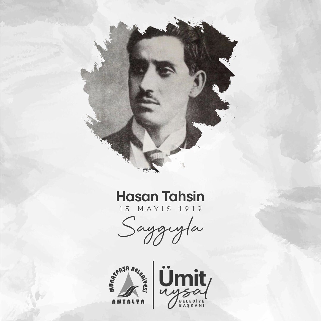 15 Mayıs 1919 tarihinde Gazi Mustafa Kemal Atatürk öncülüğündeki Kurtuluş Savaşımızın ilk kurşununu atan Gazeteci Hasan Tahsin’i saygı, minnet, şükran ve rahmetle anıyorum. #HasanTahsin