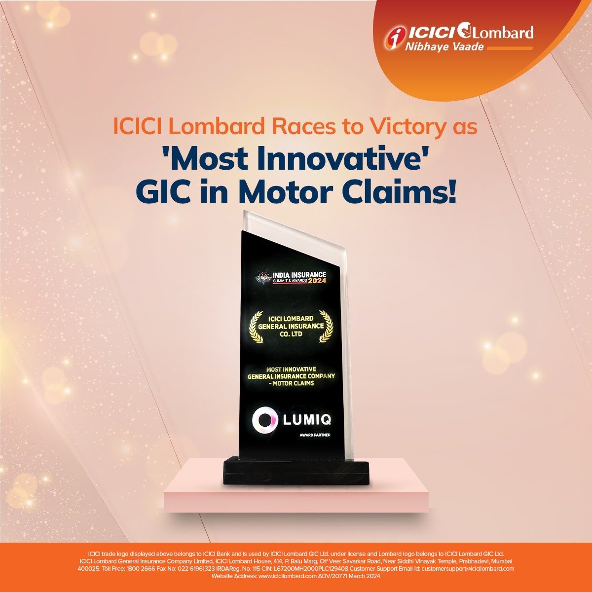 Honored to be recognized as ‘Most Innovative’ General Insurance Company in Motor Claims at the India Insurance Summit 2024. 🏆 
This recognition fuels our passion to revolutionize the insurance industry and enhance your experience behind the wheel.

#ICICILombard #NibhayeVaade