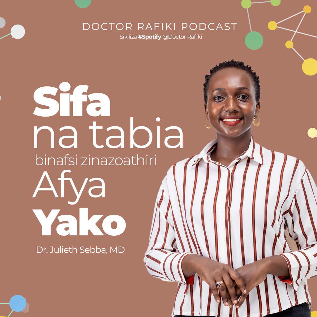 Sikiliza episode mpya ya #DoctorRafiki na @JuliethSebbaMD tukizungumzia 'Sifa na tabia binafsi zinazoathiri Afya yako'. Bonyeza link ifuatayo kusikiliza: open.spotify.com/episode/0FrBSo…
