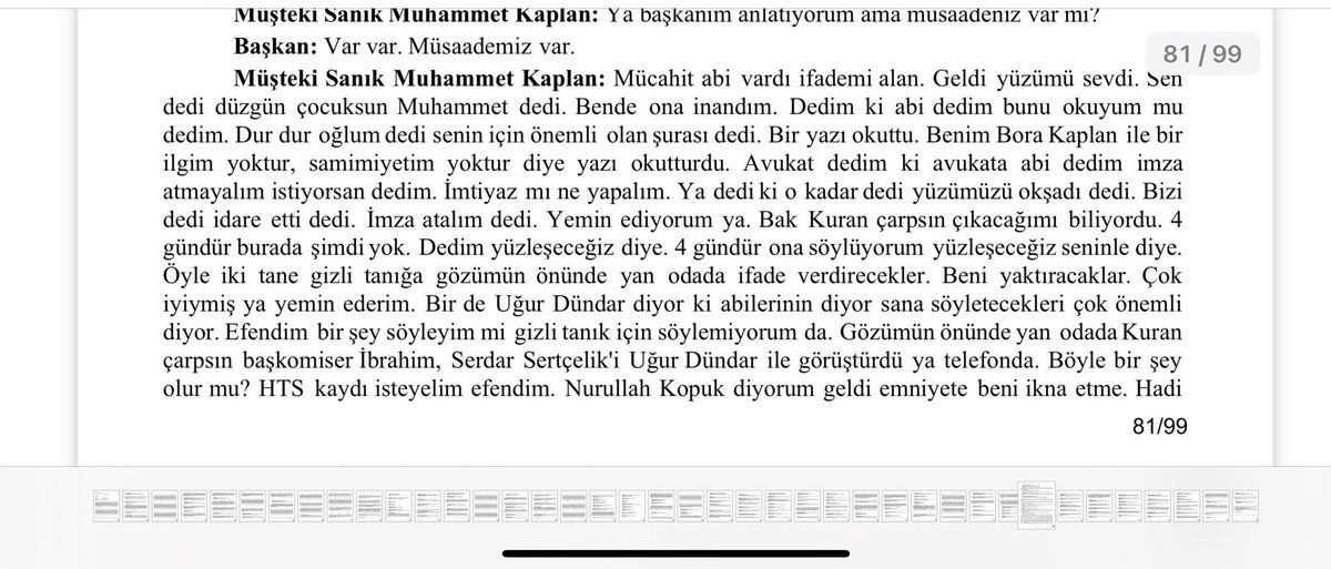 Sabah Gazetesi’nden @abdurahmnsimsek in haberine göre gizli tanık, firari Serdar Sertçelik'in 15 Nisan'da Ankara Emniyeti'nde sorgu odasında Uğur Dündar ile görüştüğü ortaya çıktı. Sanıklardan Muhammed Kaplan, “Ben sorgudayken yan odada Serdar Sertçelik, Uğur Dündar ile