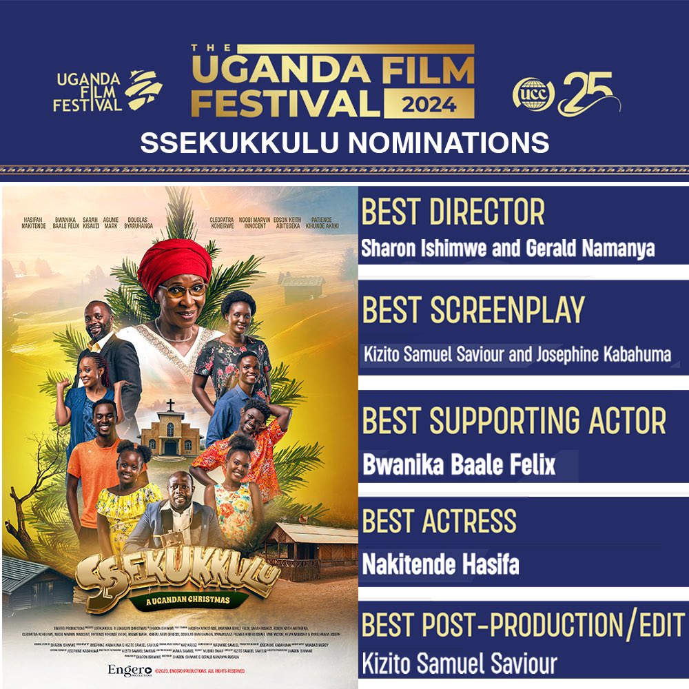 We celebrate yet another milestone, our beautiful <a href="/Ssekukkulu/">Ssekukkulu: A Ugandan Christmas</a> has been nominated at the <a href="/UgandaFilm/">Uganda Film Festival</a> 2024 in 5 Categories;

Best Director, Best Screenplay, Best Supporting Actor, Best Actress, Best Post Production/ Edit

Congratulations to all the cast and crew.
#Ssekukkulu