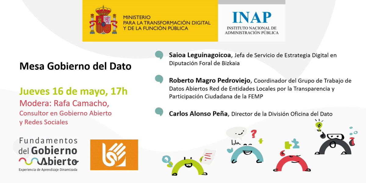 #INAPGobiernoAbierto #Aprendizaje_INAP 2ª sesión dinamizada de la 4ª edición de 'Fundamentos del Gobierno Abierto' con tres grandes referentes: @SaioaL @robermape Carlos Alonso Peña Jueves 16 de mayo 17:00 - 18:00 h. Canal YouTube @INAP_ES 🔴En directo: bit.ly/INAPga24mesa2