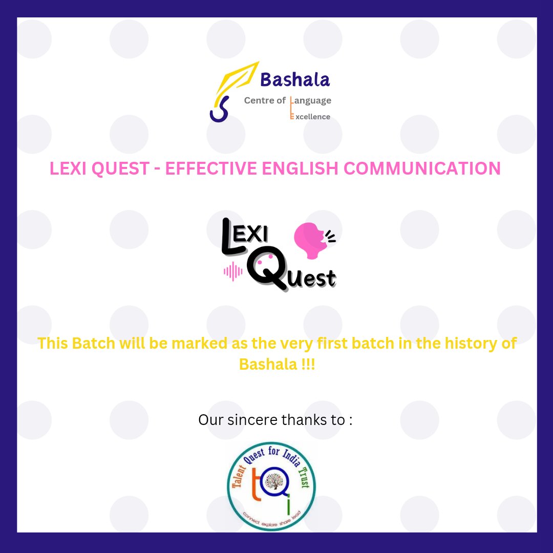 BashalaAcademy's tweet photo. Extremely Grateful to have completed the first ever project of Bashala !!!

Sincere thanks to
@talent_quest_for_india for partnering with us in this program.

#lexiquest
#bashala
#bcle
#bcle2024 https://t.co/7gxIF5Sjaz