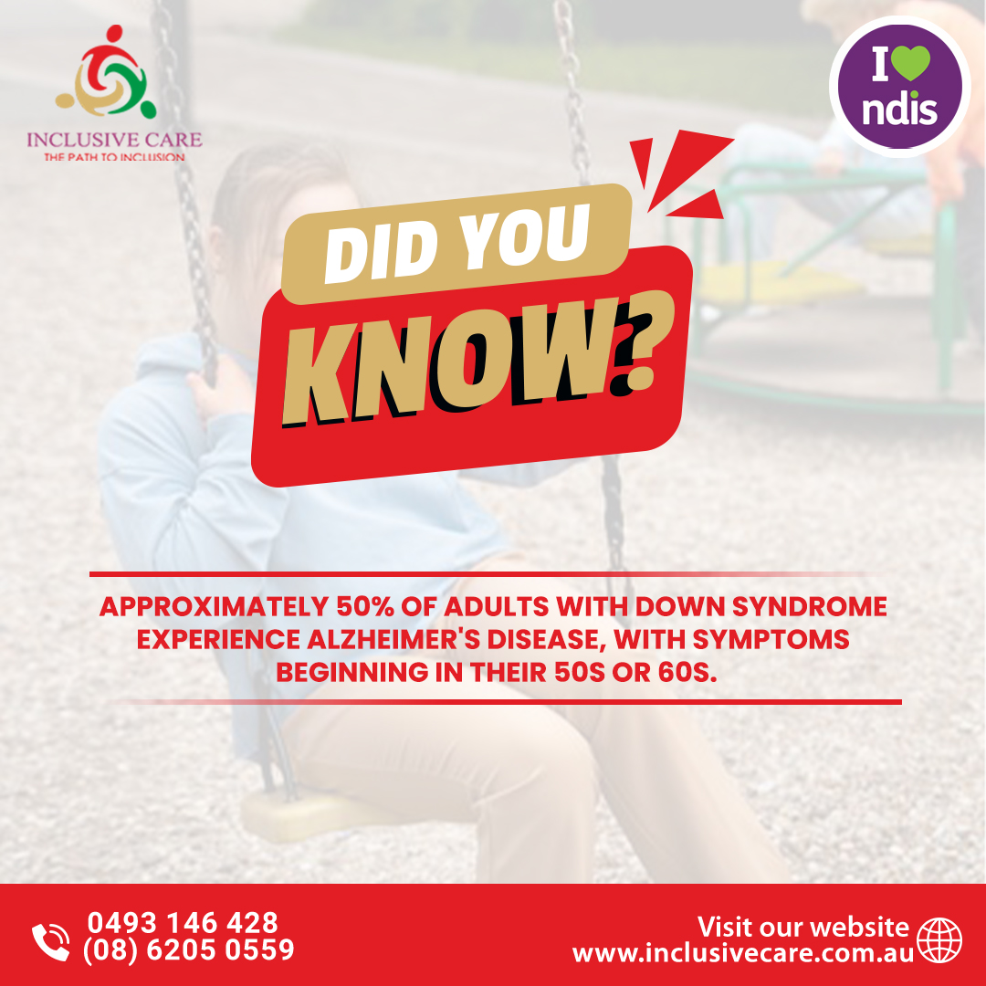 Did you know that approx half of adults with Down Syndrome are at risk of developing Alzheimer's disease?

📲: 0493 146 428, ☎️:(08) 6205 0559
📧: info@inclusivecare.com.au
🌐: inclusivecare.com.au

#DidYouKnow #NDIS #ndissupport #ndisaustralia #InclusiveCare #perth #australia