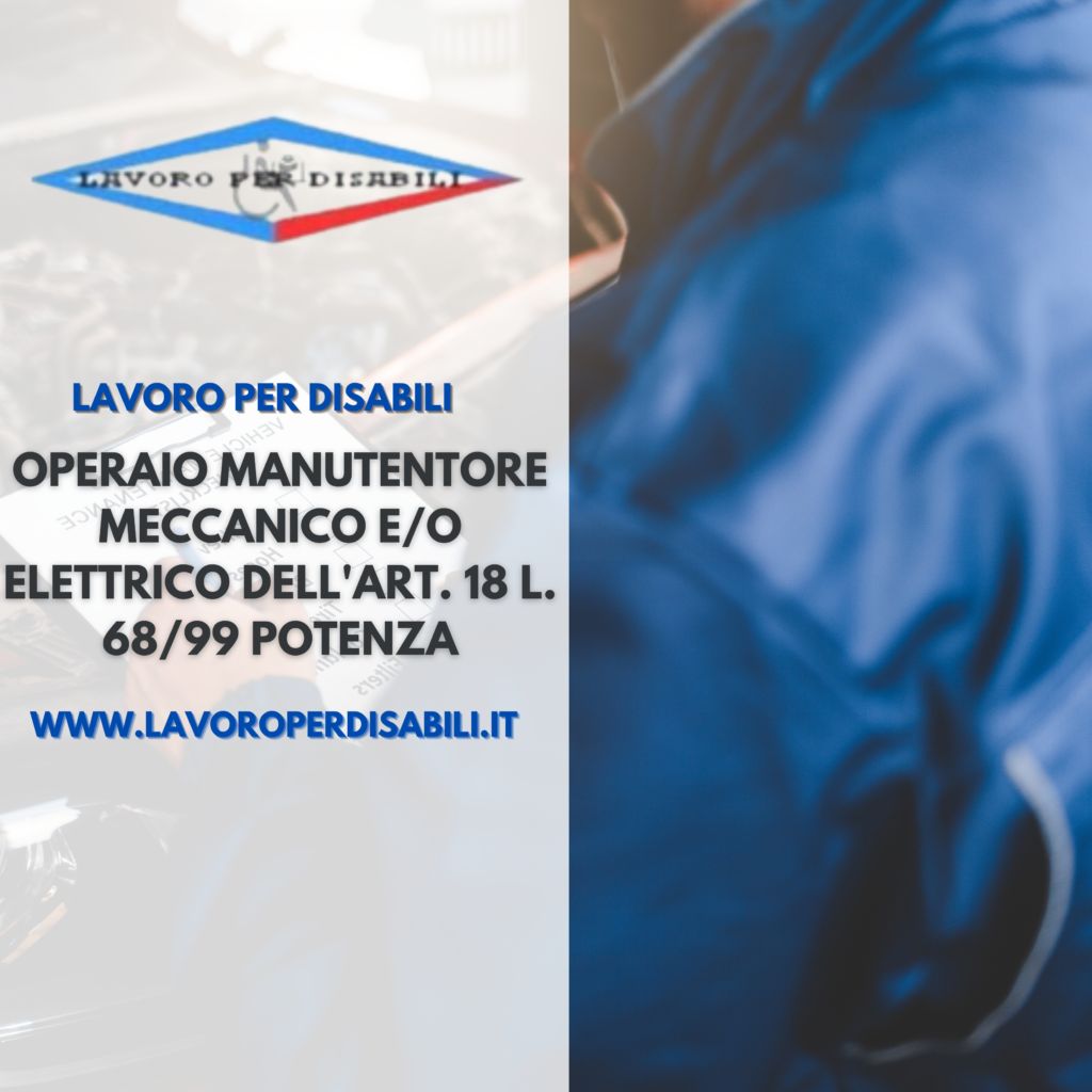 Lavoroxdisabili's tweet image. Operaio Manutentore Meccanico e/o Elettrico  dell'Art. 18 L. 68/99 Potenza - LavoroPerDisabili.it buff.ly/4biL4pe

#Lavoro #Manutenzione #Operaio #Elettrico #Meccanico #Opportunità #Inclusione #Basilicata #Potenza #CategorieProtette #68/99 #Impianti #Industria