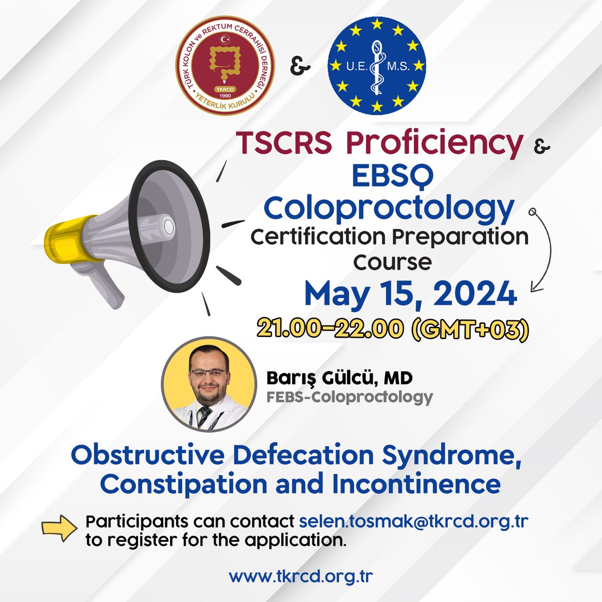 🎓 You're Invited to the TSCRS Board Exam and EBSQ Coloproctology Certification Preparation Course! 🗓️ **Wednesday, May 15, 2024** ⏰ **21:00 - 22:00 (GMT+3)** 👨‍⚕️ Presented by **Dr. Barış Gülcü, MD, FEBS-C** (@drbarisgulcu), this valuable session offers in-depth knowledge on