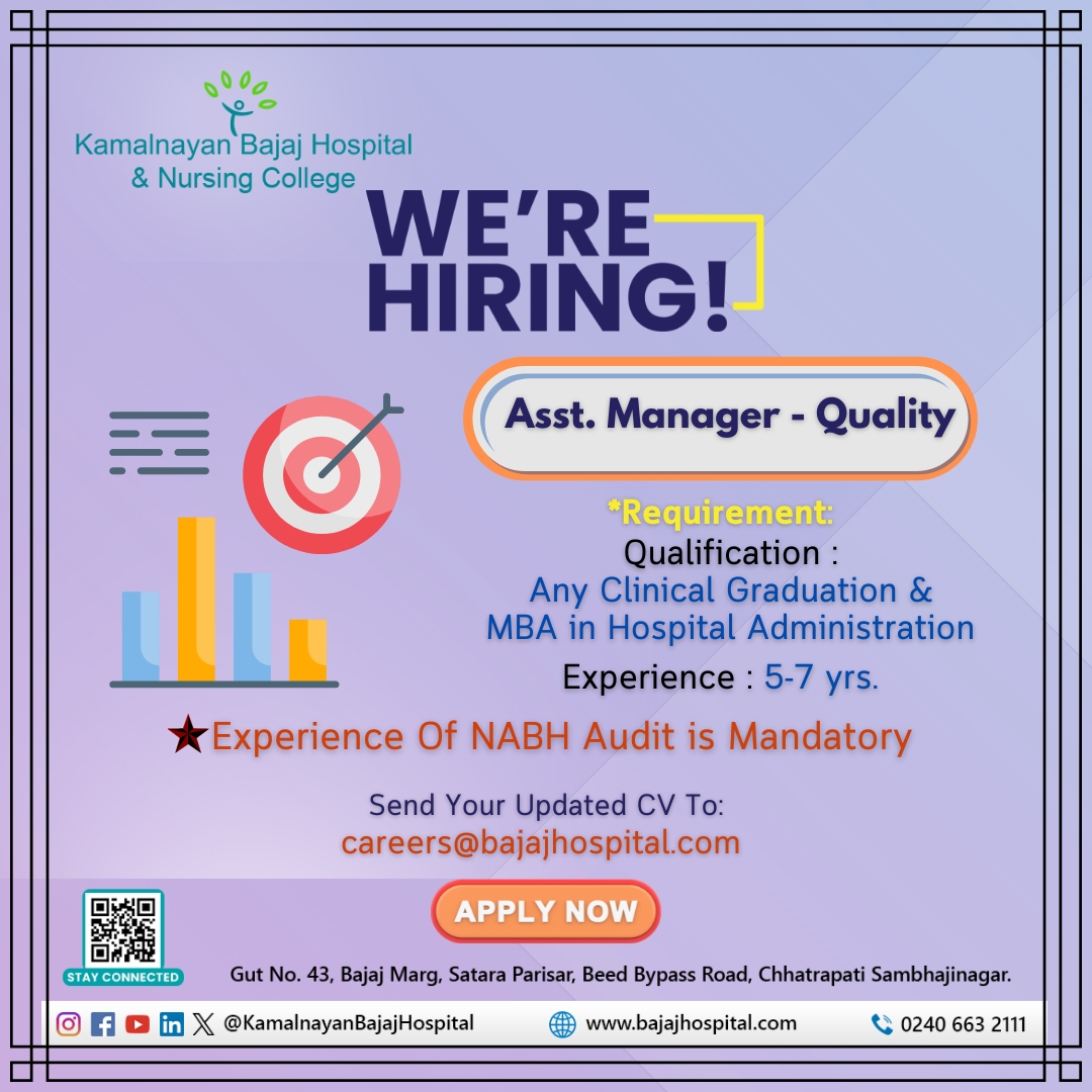 We are Hiring “Asst. Manager – Quality” Send your Updated CV to : careers@bajajhospital.com #KamalnayanBajajHospital #NowHiring #HealthcareCareers #HealthcareJobs #HealthcareProfessionals #Recruitment #healthcareinnovation #QualityCare #HealthcareExcellence