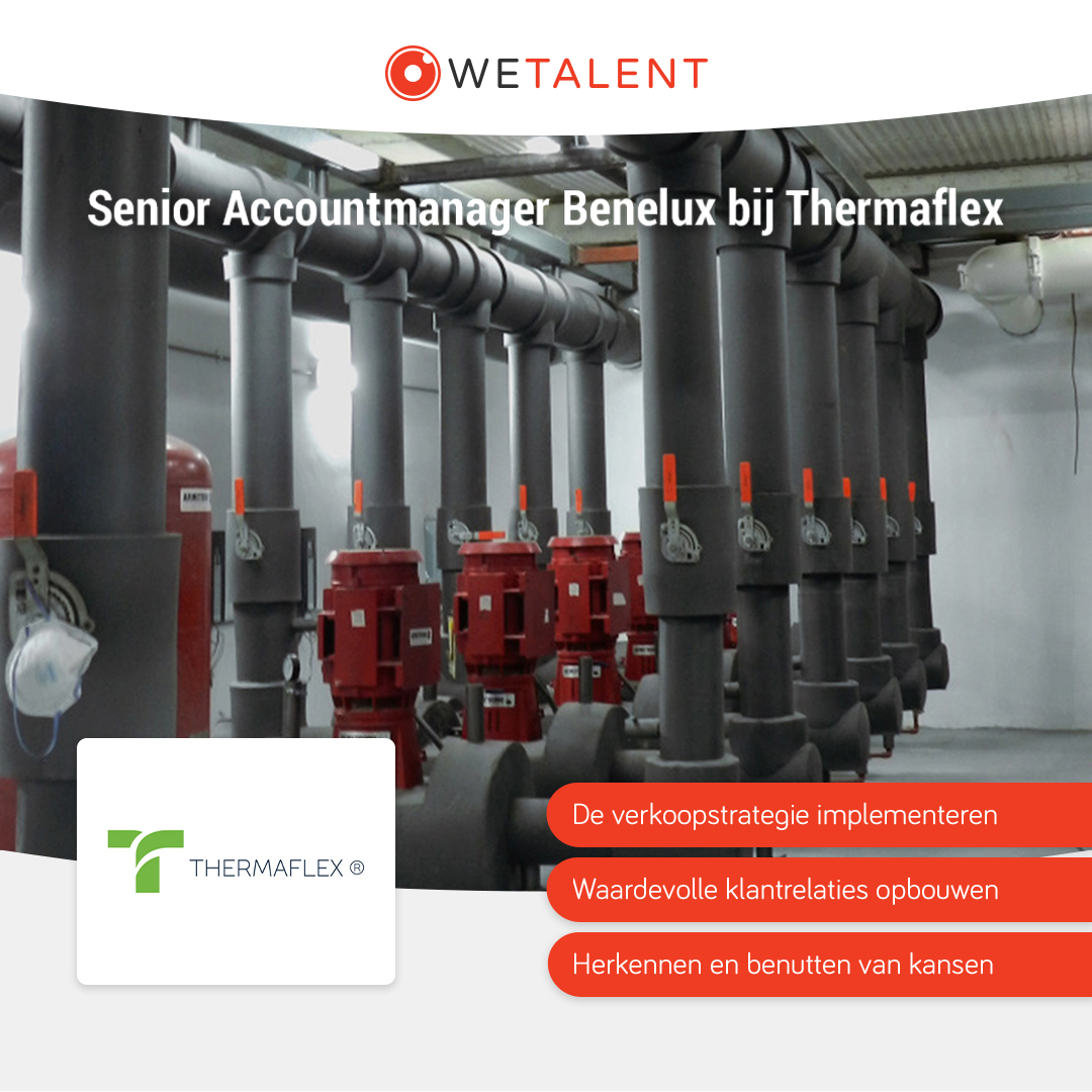 Wil jij je expertise in value-based selling inzetten en duurzame klantrelaties opbouwen? Word Senior Accountmanager Benelux bij Thermaflex!

Bekijk de vacature via: wetalent.nl/kandidaat/vaca…

#vacature #thermaflex #isolatie #accountmanager #senioraccountmanager