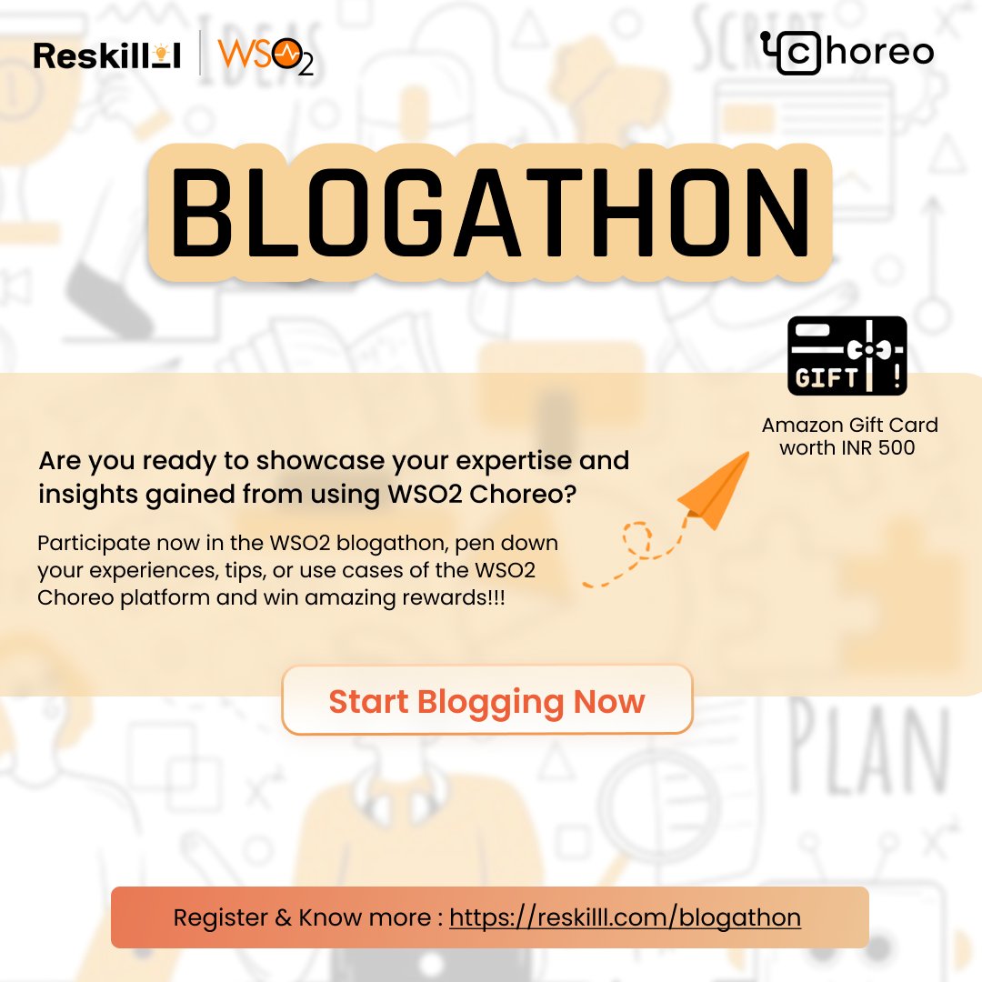 '🚀 Join @wso2 Blogathon! Share your experience using Choreo platform by WSO2 & stand a chance to win Amazon gift voucher worth INR 500! Register Now - reskilll.com/blogathon #ChoreoPlatform #Blogathon #WSO2 #TechExperience #Tech #Technology #Blogs #Blogathon #Choreo