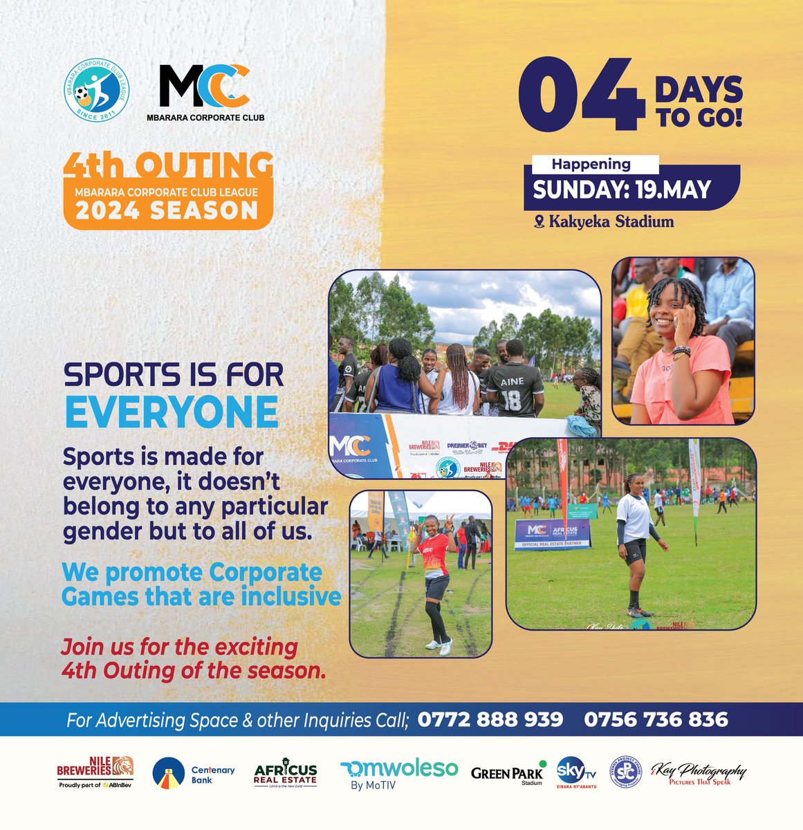 4 DAYS LEFT
We promote gender inclusiveness in the corporate games!
Don't miss eye catching moments as ladies tussle it out with men during the Mbra Corporate Club League 4th Outing this Sunday at Kakyeka Stadium.
19th May,2024📌
#MbraCorpLeagueFourthOuting 
#NBLMCCL2024Season