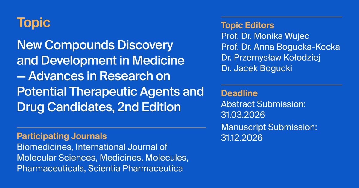 🌟Interesting Topic🌟 📚New #Compounds Discovery and Development in Medicine — Advances in Research on Potential Therapeutic Agents and Drug Candidates, 2nd Edition 🔗Find Out More: mdpi.com/topics/GBX2UOV… ⏰Submission Deadline: 31 December 2026 #bioactivecompound #modernmedicine