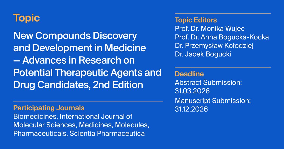 MDPIBiologySubj's tweet photo. 🌟Interesting Topic🌟
📚New #Compounds Discovery and Development in Medicine — Advances in Research on Potential Therapeutic Agents and Drug Candidates, 2nd Edition
🔗Find Out More: https://t.co/cunX7fEJLb
⏰Submission Deadline: 31 December 2026
#bioactivecompound #modernmedicine https://t.co/E5xC4KbFGU