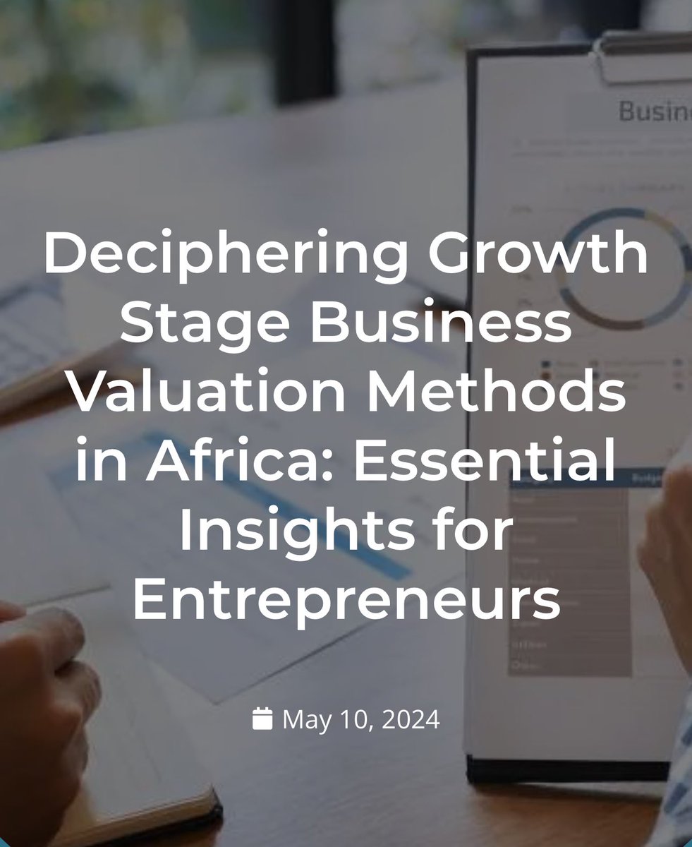 Deciphering Growth Stage Business Valuation Methods in Africa: Essential Insights for Entrepreneurs - Caban Investments

caban.co.za/growth-stage-b…
