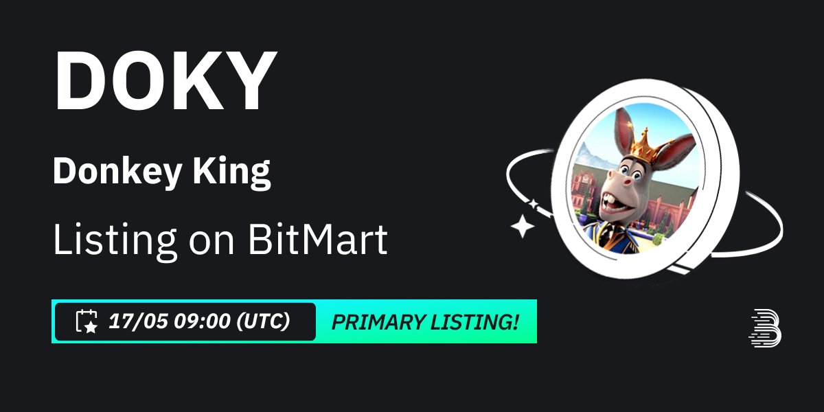 BitMartExchange's tweet photo. #BitMart is thrilled to announce the exclusive primary listing of Donkey King (DOKY) @DonkeyKingSol 🎉

💰Trading pair: $DOKY/USDT
💎Deposit: 5/15/2024 9:00 AM UTC
💎Trading: 5/17/2024 9:00 AM UTC

Learn more: https://t.co/qgDn407I5x https://t.co/gnsxGC9Etg