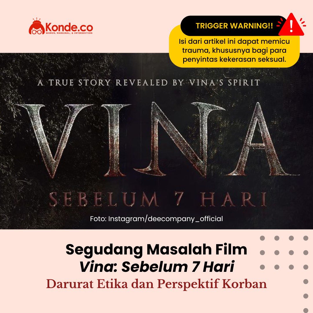Segudang Masalah Film ‘Vina: Sebelum 7 Hari’, Darurat Etika dan Perspektif Korban

konde.co/2024/05/seguda…