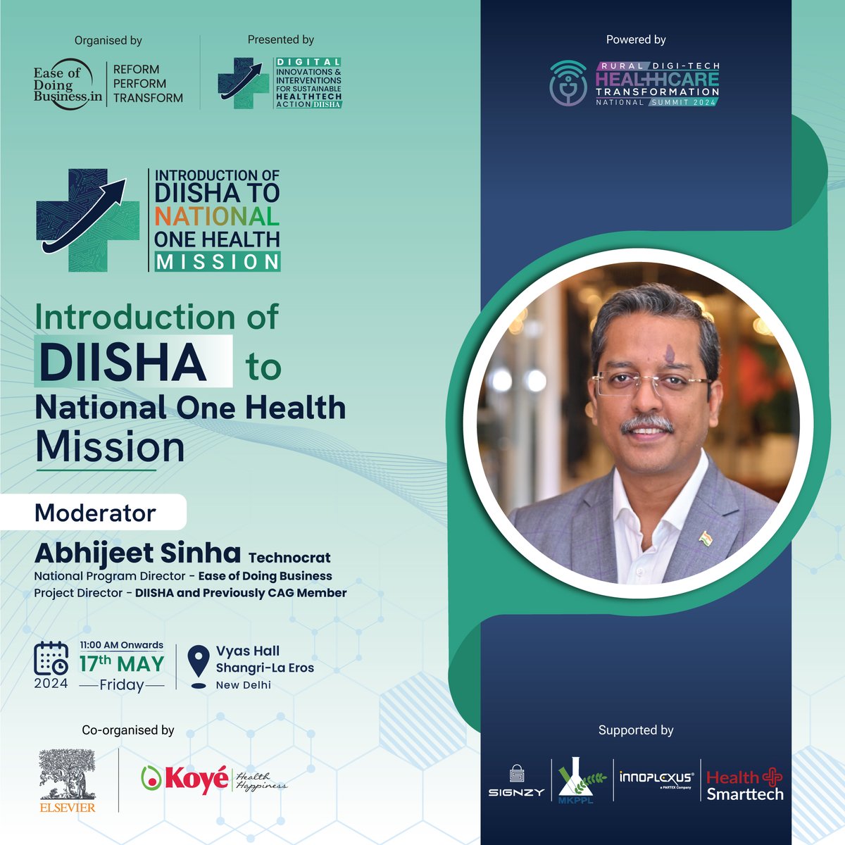 Mr. @Abhijeet_Sinhaa, Project Director- @diisha_official will be moderating the 'Introduction of DIISHA' session at “Introduction of DIISHA to National One Health Mission” meet in the series of Rural Digi-Tech Healthcare Transformation National Summit 2024, on 17th May, 2024.