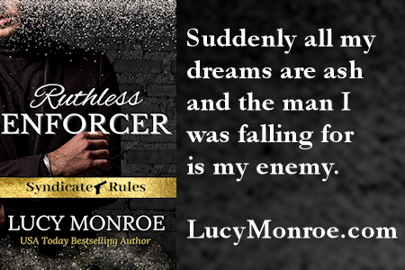 I'm Head Enforcer for a reason. I don't let anything stop me from getting what I want. That includes her. amzn.to/40inmVn #MobRomance #LucyMonroe