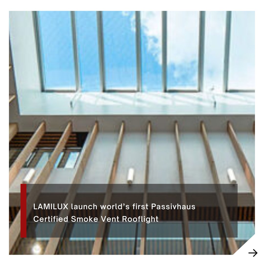 LAMILUX launches world's first Passivhaus Certified Smoke Vent Rooflight, enhancing safety and efficiency in Passivhaus projects.

Read more - architectsdatafile.co.uk/news/lamilux-l…

#ADF #ArchitectsDatafile #project #world #safety