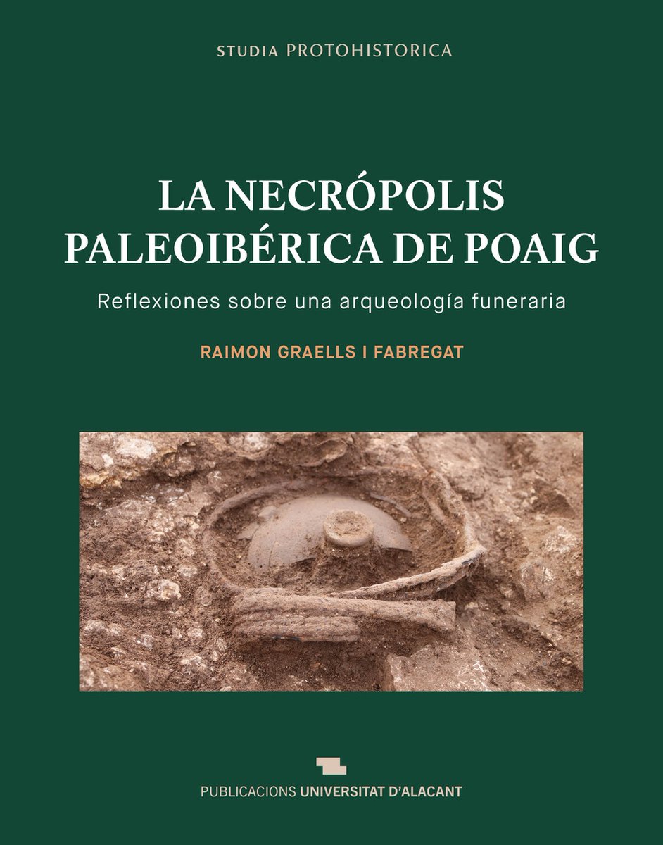 PublicacionesUA's tweet photo. Primer volumen de la colección #StudiaProtohistorica
📚La necrópolis paleoibérica de #Poaig. Reflexiones sobre una #arqueología funeraria, de Raimon Graells
➡️https://t.co/C0BRxZNO8V
#Castellón #PublicacionesUA #Mucbe #INAPH https://t.co/F67IfzXmlG