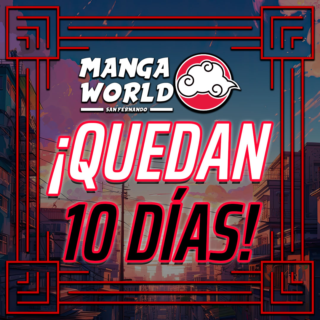 Ya solo quedan 10 días para veros a tod@s!!!. Estamos muy emocionados y esperamos que no faltéis, lo vamos a pasar como nunca!!!

🎟️ ENTRADAS EN i.mtr.cool/seblpvcyba
📅 25 y 26 de Mayo
🗺️ Recinto Bahía Sound (C.C. Bahía Sur)

@AytoSanFernando @BahiaSur #mangaworld #sanfernando