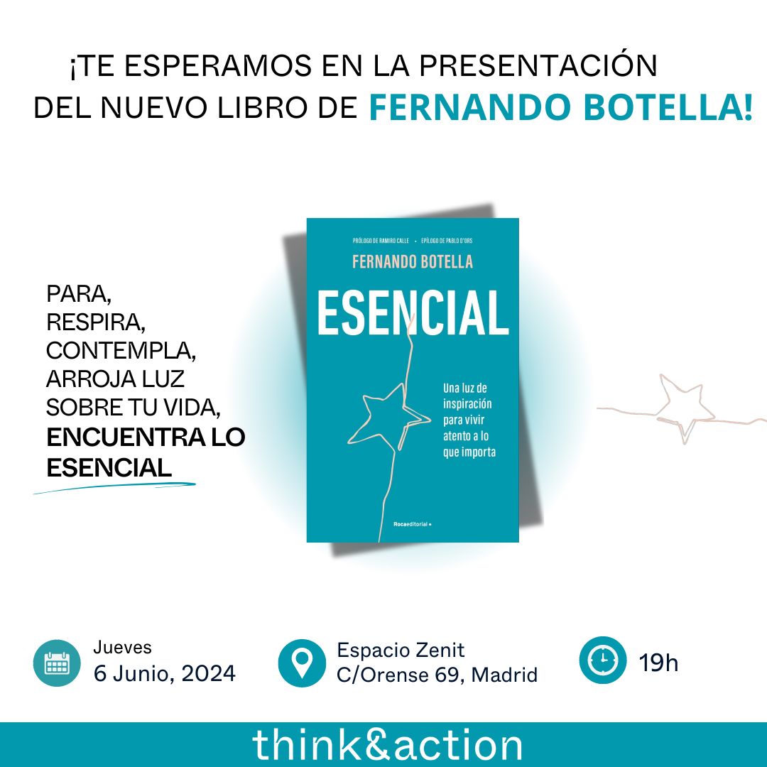 🌟 ¡ANOTA ESTA FECHA en tu calendario! 
6 de junio en Madrid 🗓️

Llega la presentación de #ESENCIAL, el nuevo libro de nuestro CEO, <a href="/fb_think/">fernando botella</a> !

Atrévete a disponer del tesoro más importante que te ha concedido la vida: TU TIEMPO

MÁS INFO AQUÍ 💙
sites.google.com/thinkandaction…