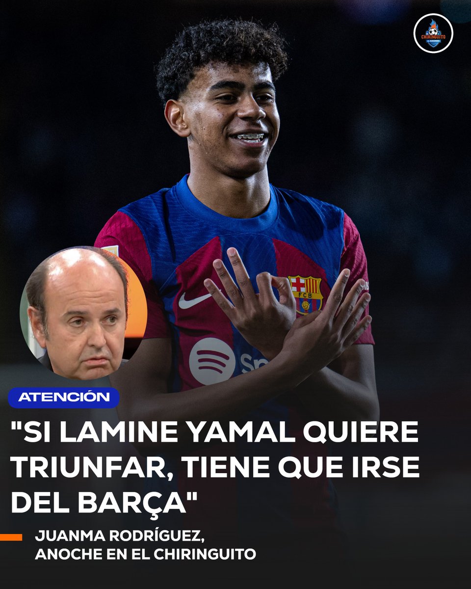 🤔 El CONSEJO de @juanma_rguez a LAMINE YAMAL: 🏆 'Si quiere TRIUNFAR... ... tiene que IRSE del BARÇA' 💥