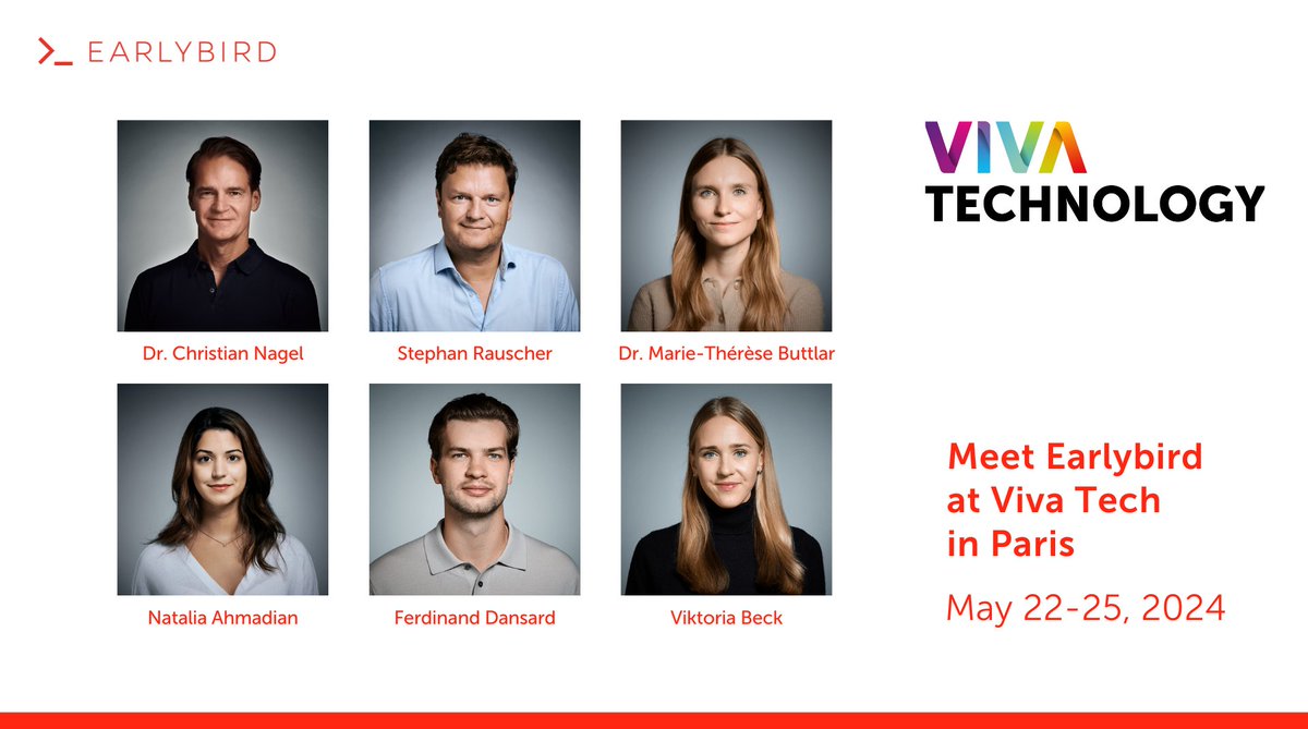 🇫🇷 @VivaTech will reunite the tech ecosystem in Paris!

⏰ When? May 22-25, 2024  

📍Where? Expo Porte de Versailles  

🐣Meet Earlybirds there: Dr. Marie-Thérèse Buttlar, Dr. Christian Nagel, @fjdansard, Stephan Rauscher, Viktoria Beck & Natalia Ahmadian

#FrenchTech #EBVCteam