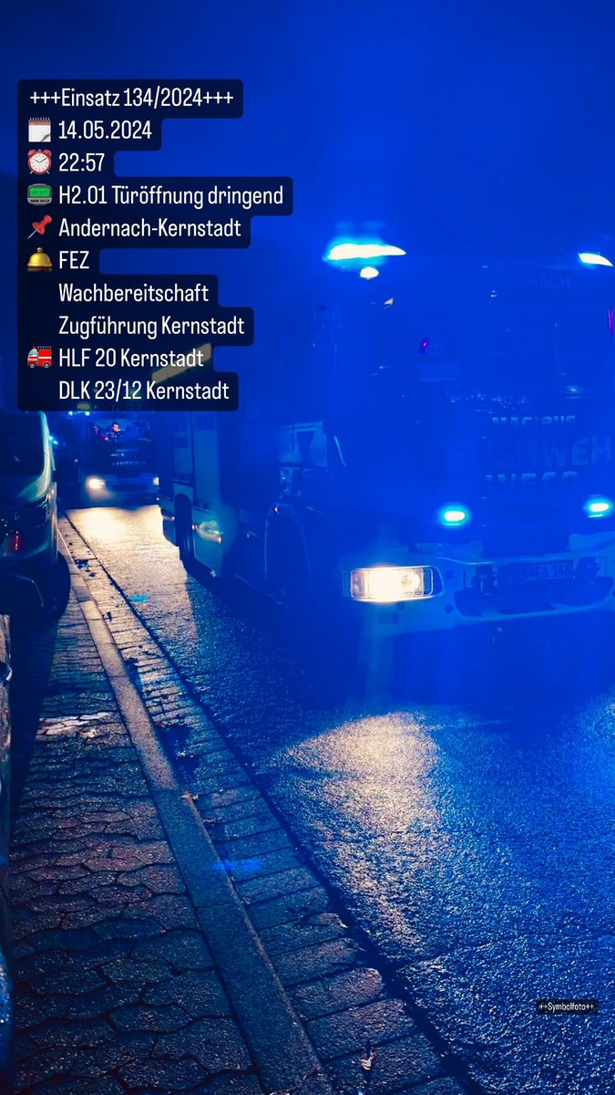 🚨 Einsatz Nr. 134/2024 für die Städt. Freiwillige Feuerwehr Andernach 

📆 14.05.2024 um 22:57 Uhr

🚨 H2.01 - Türöffnung dringend 

🏠 Andernach

Foto: Symbolbild 

#feuerwehr #Andernach #Rhein #Rettungsdienst #mayenkoblenz #landkreismayenkoblenz #rlp #rheinlandpfalz