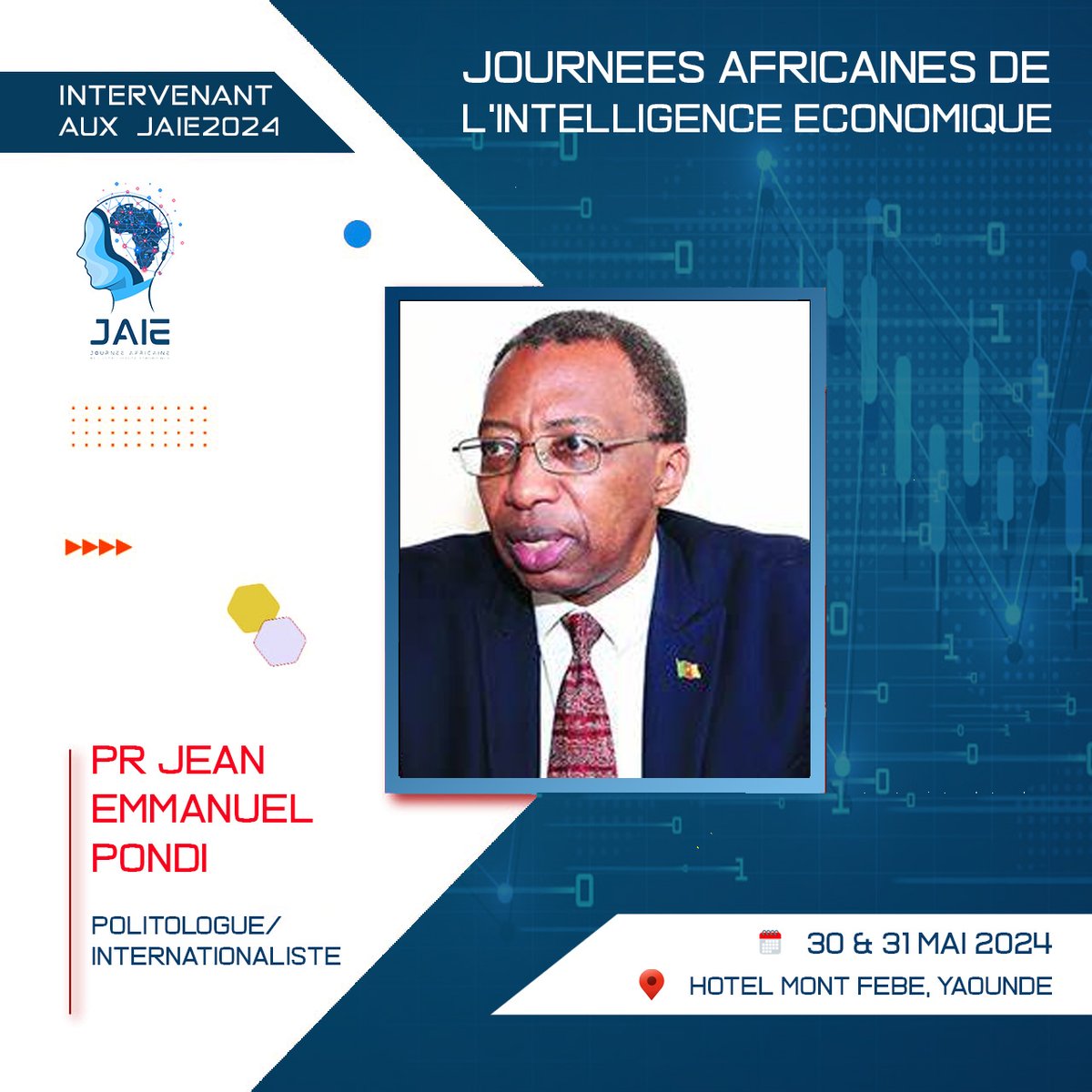 Politologue/ internationaliste , Prof Jean Emmanuel Pondi interviendra à la 7ème édition des Journées africaines de l’intelligence économique #JAIE2024 du 30 au 31 mai 2024. 

Lisez son profil ici: les-jaie.info/panelistes-jai…

#CAVIE #IntelligenceEconomique   #JAIE2024