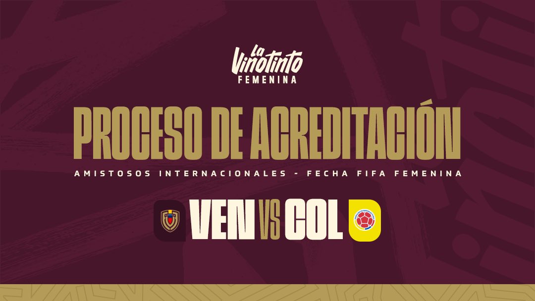 Proceso de acreditaciones para medios de comunicación para los juegos amistosos entre Venezuela y Colombia femenino fvf.com.ve/articulos/inic…