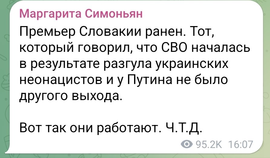 Meanwhile, Russian propagandist Simonyan already blames Ukraine for shooting PM Fico: 'Slovakia prime minister is wounded. The one who said that the SMo started as a result of As a result of the rampant Ukrainian neo-Nazis and Putin had no other choice. That is how they work.