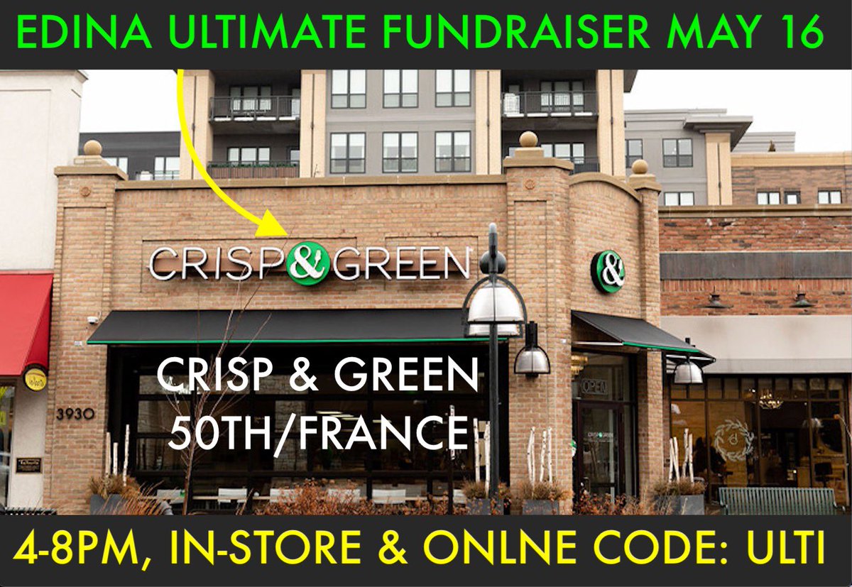 TOMORROW/THURSDAY, MAKE PLANS &amp; SPREAD THE WORD: FUNDRAISER FOR EDINA ULTIMATE AT CRISP &amp; GREEN IN EDINA ON 50th &amp; FRNACE between 4pm-8pm. MENTION FUNDRAISER, OR IF ORDERING ONLINE FOR PICKUP CODE: ULTI . THANK YOU FOR YOUR HELP &amp; SUPPORT #Edina #EdinaMN