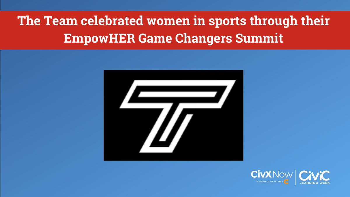 This #CivicLearningWeek, our partner @theteamdotorg hosted the first EmpowHER Game Changers Summit. Thank you for celebrating women in sports and advancing civic awareness.