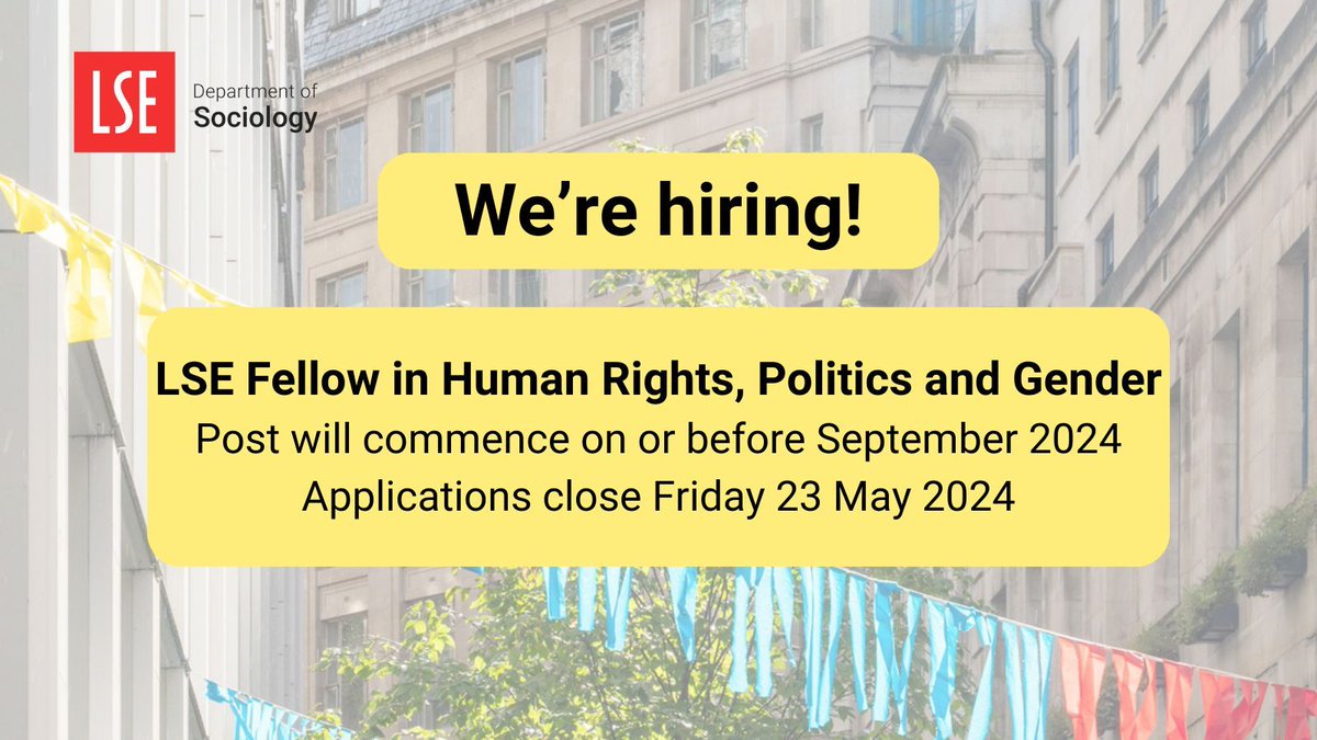 We are #hiring a Fellow in Human Rights, Politics and Gender. The LSE Fellow will contribute to teaching on the Department’s two MSc Human Rights programmes alongside core teaching in gender. Apply by Friday 23 May ➡️ buff.ly/3wxS2Yc