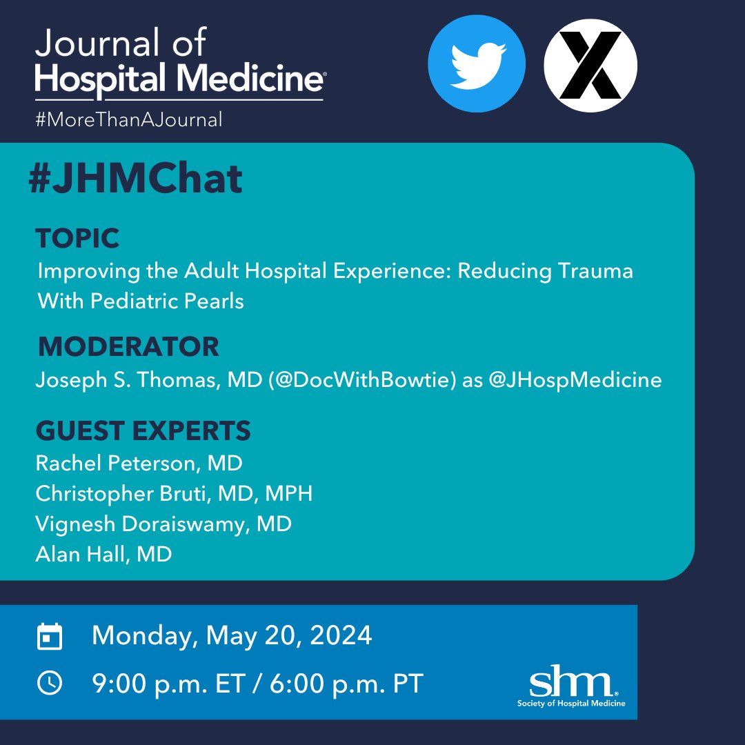 The last #JHMChat pre-summer break is on May 20 at 9 p.m. ET/6 p.m. PT! @JHospMedicine 📋 Topic: “Improving the Adult Hospital Experience: Reducing Trauma W/ Pediatric Pearls” 💬 Guest Experts: @MPAcadHosp, @DoctorVig, @cb721, @AlanHall_UKHM 🔗 Link: bit.ly/3WC7NYP