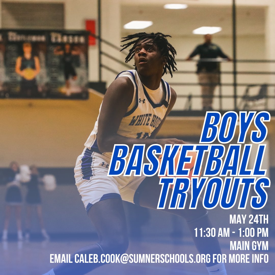 White House Blue Devils (@whitehousebdp) on Twitter photo Boys Basketball Tryouts
May 24th at 11:30 AM-1:00 PM in the Main Gym. Open to any rising freshmen and current 9-11 grade boy. You must have a physical to try-out.
Contact Coach Cook at caleb.cook@sumnerschools.org with any questions. Boys Basketball Tryouts
May 24th at 11:30 AM-1:00 PM in the Main Gym. Open to any rising freshmen and current 9-11 grade boy. You must have a physical to try-out.
Contact Coach Cook at caleb.cook@sumnerschools.org with any questions.