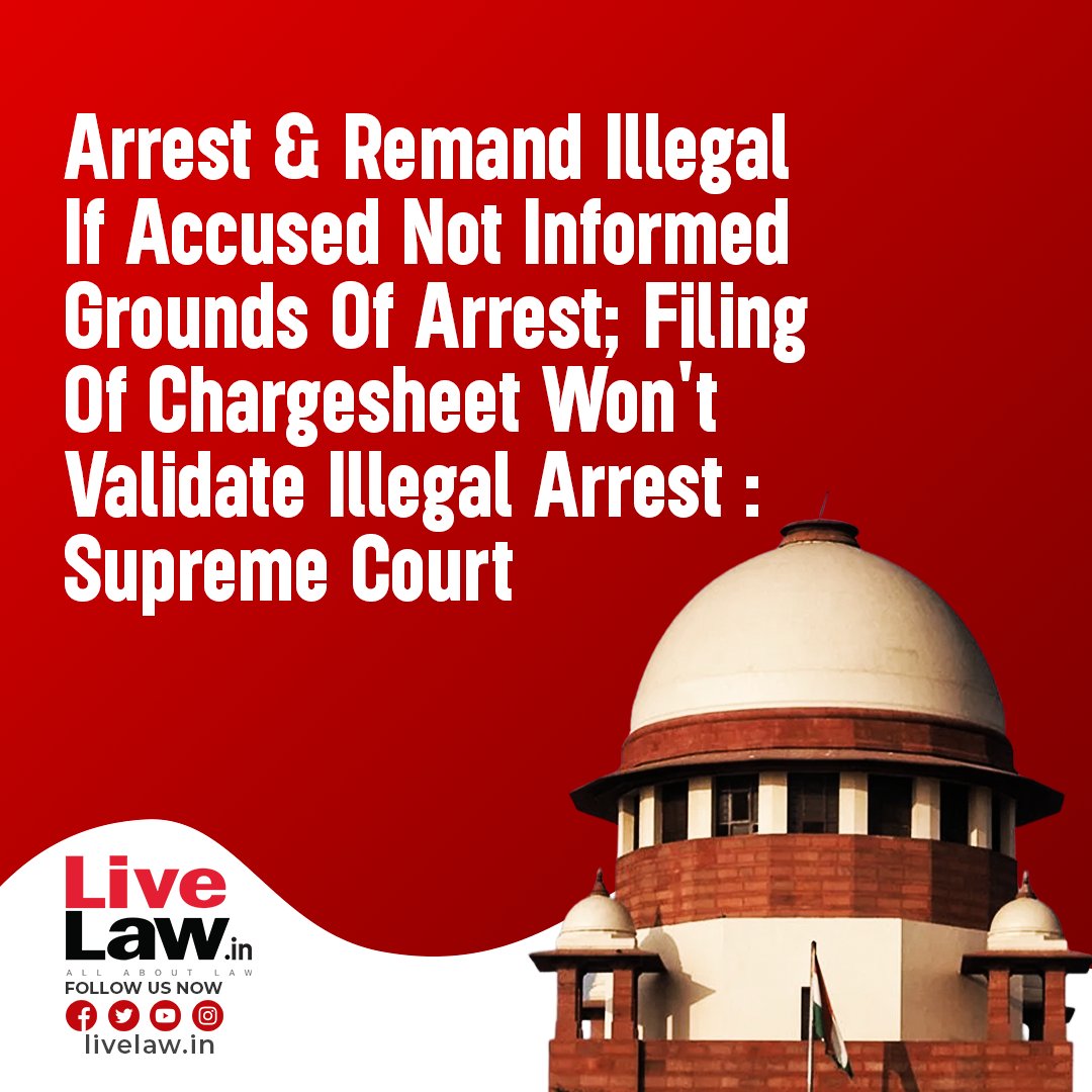 The Supreme Court (today on May 15) opined that an illegal arrest and remand order cannot be validated merely on the ground that a chargesheet has been filed. Read more: tinyurl.com/226bnfr4 #SupremeCourt