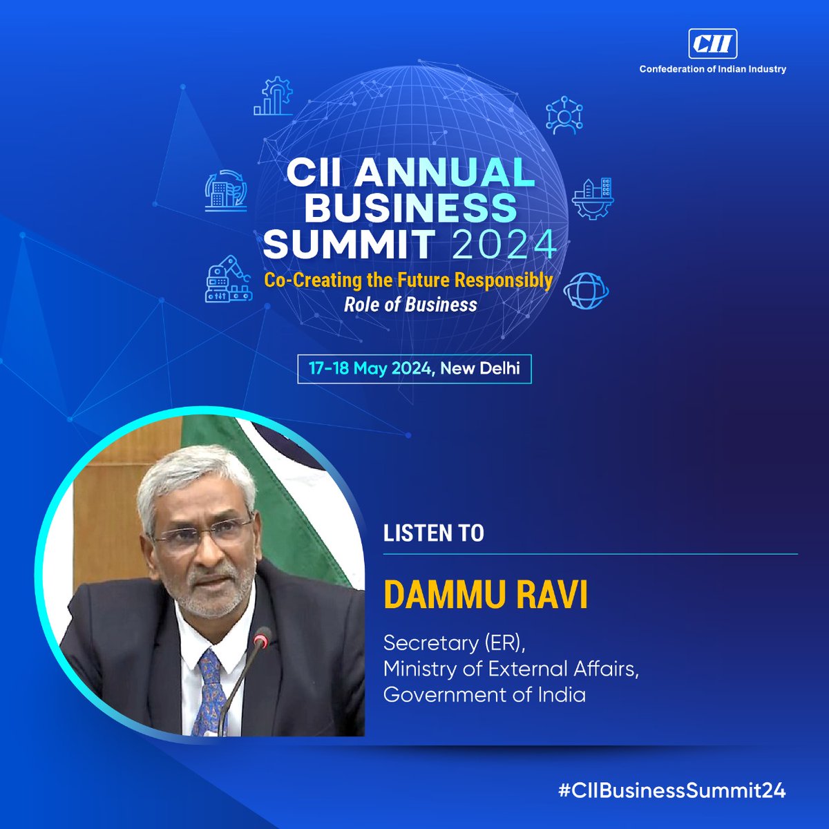 Dammu Ravi, Secretary (ER), @MEAIndia, Government of India shares valuable views at the CII Annual Business Summit 2024! Join for deep insights on India's growth trajectory and the way forward as it marches ahead on the path towards development & economic prosperity. Block your