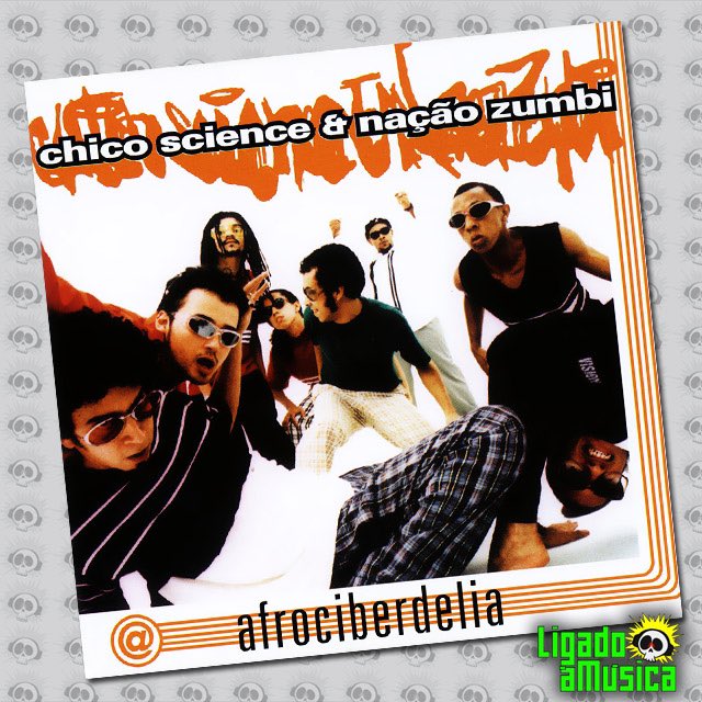 LigadoaMusica's tweet image. Há 28 anos, Chico Science &amp;amp; Nação Zumbi lançavam o álbum 'Afrociberdelia'.

#chicoscience #naçãozumbi #ligadoamusica