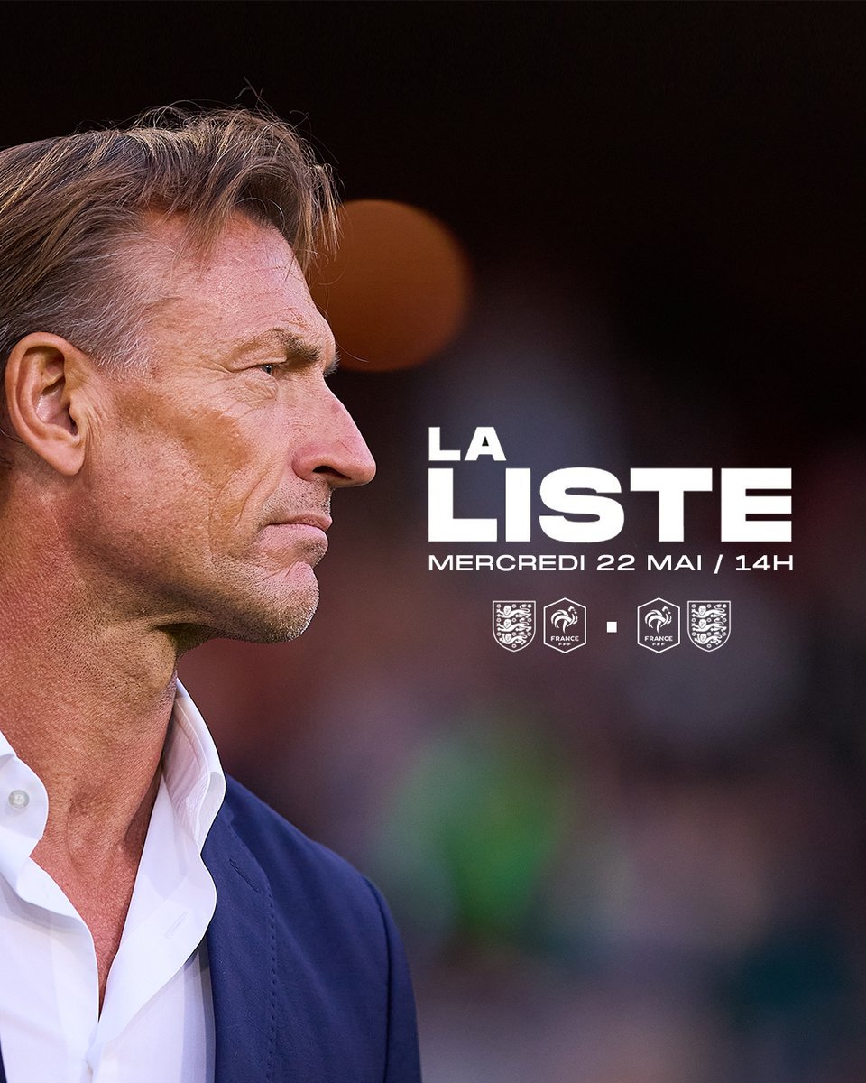 🎙️ Le sélectionneur @Herve_Renard_HR annoncera sa liste pour la double confrontation face à l'Angleterre, qualificative pour l'Euro 2025, le 𝗺𝗲𝗿𝗰𝗿𝗲𝗱𝗶 𝟮𝟮 𝗺𝗮𝗶 𝗮̀ 𝟭𝟰𝗵 📆 31 mai : 🏴󠁧󠁢󠁥󠁮󠁧󠁿🇨🇵 (Newcastle) 4 juin : 🇨🇵🏴󠁧󠁢󠁥󠁮󠁧󠁿 (Saint-Etienne) #FiersdetreBleues