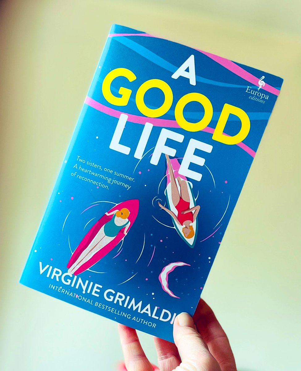 Thank you so much to @DanielaPetracco and @EuropaEdUK for my copy of #AGoodLife by #VirginieGrimaldi which is out on June 6th. A novel about sisters, families and secrets? I am here for this!
