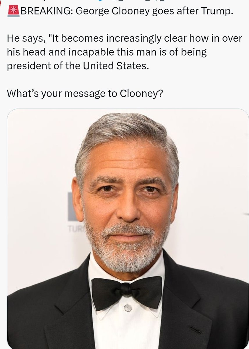 What's your message to Clooney?